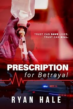 Hardcover Prescription For Betrayal Book