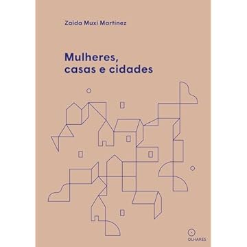 Capa do livro Mulheres, casas e cidades