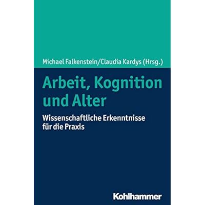 Arbeit, Kognition und Alter
