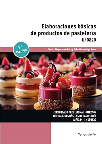 Elaboraciones básicas de productos de pastelería (Hostelería y Turismo)