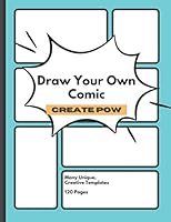 Make Your Own Comic: A Comic Creation Kit, Perfect Activity for Kids and Teens! (Blue Cover) B08VCYDBX3 Book Cover