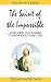 The Saint of the Impossible: Everything You Wanted to Know About Saint Jude