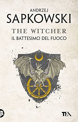  Il battesimo del fuoco. The Witcher (Vol. 5)