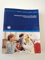 Constructive Guidance and Discipline: Preschool and Primary Education 1256943290 Book Cover