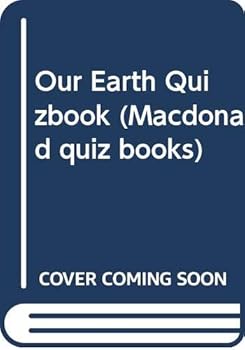 Paperback Our Earth Quizbook (Macdonald quiz books) Book