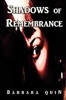 Shadows of Remembrance 1517763193 Book Cover