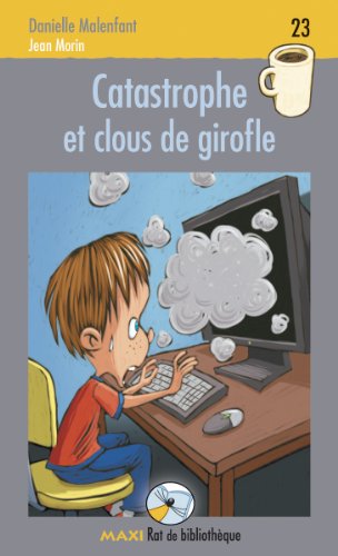 Catastrophe et clous de girofle