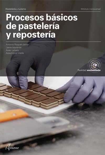 Procesos Basicos Pasteleria Reposteria Gm 21 Cf (CFGM COCINA Y GASTRONOMIA)