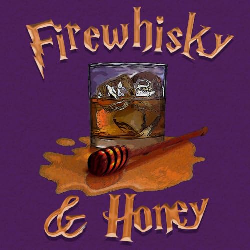 『Firewhisky and Honey's Podcast』のカバーアート