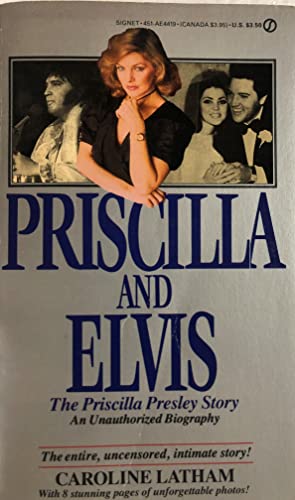 Priscilla and Elvis: The Priscilla Presley Story 0451144198 Book Cover