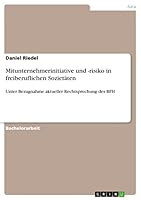 Mitunternehmerinitiative und -risiko in freiberuflichen Soziet�ten: Unter Bezugnahme aktueller Rechtsprechung des BFH 3668410275 Book Cover