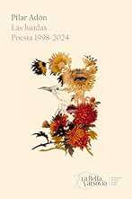 Las huidas: Poesía 1998-2024