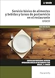 Servicio básico de alimentos y bebidas y tareas de postservicio en el restaurante (Hostelería y Turismo)