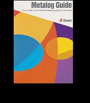 Paperback Metalog Guide, Your Guide to th Perfect Materialographic Structure Book