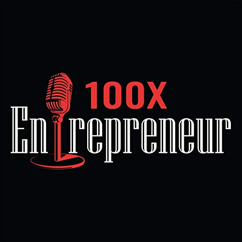 100x Entrepreneur Podcasts On Audible Audible Com audible com