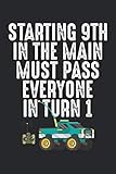  Starting 9th in the Main Must Pass Everyone in Turn 1: RC Car Blank Line Diary, RC Car Notebook, RC Car Journal, RC Car Gift - 6x9 - 100 Lined Journal Pages