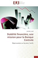 Stabilité financière, une mission pour la Banque Centrale: Répercussions sur les prix d´actifs (Omn.Univ.Europ.) 6131586063 Book Cover