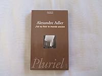 J'ai vu finir le monde ancien 2012791115 Book Cover