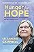 Hunger for Hope: Prophetic Communities, Contemplation, and the Common Good
