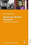  Brinkmann, Brinker, Steinbrink: Familiennamen mit Brink (Familiennamen in Westfalen)