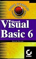Visual BASIC 6 : mode d'emploi 2736130634 Book Cover