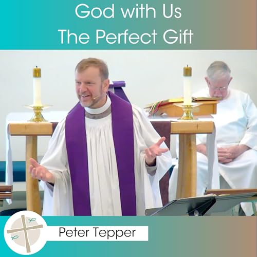 God with Us, The Perfect Gift