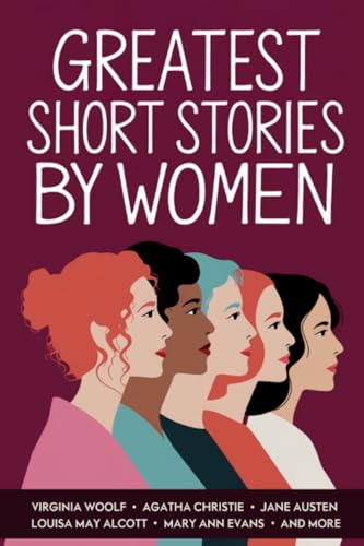 Greatest Short Stories By Women