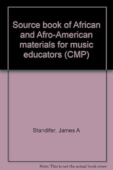 Paperback Source book of African and Afro-American materials for music educators (CMP) Book