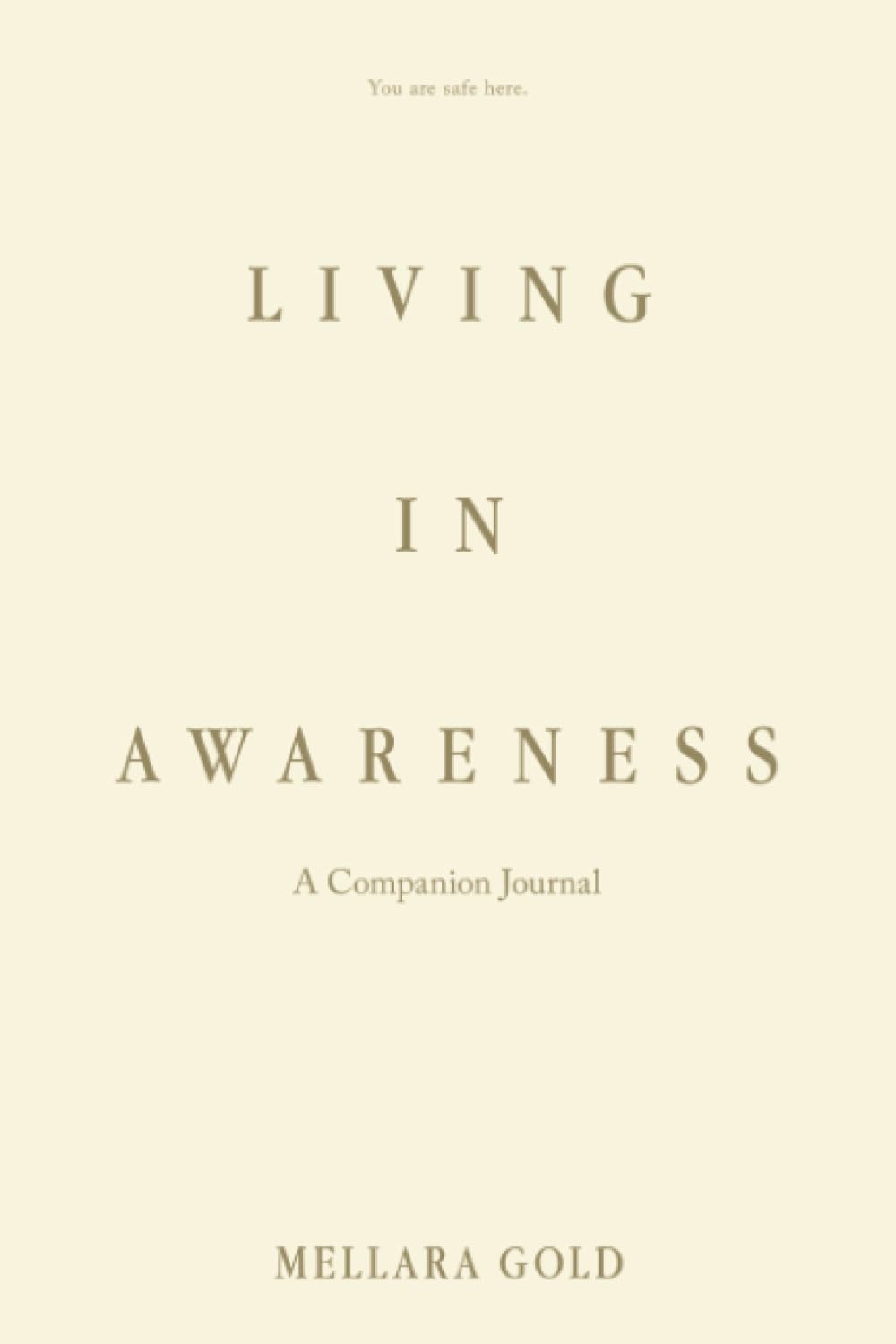 Living in Awareness: A Companion Journal