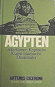 �gypten. Altert�mer-Koptische Kunst-Islamische Den
