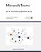 Produktbild Microsoft Teams: Eine praxisorientierte Einführung in Microsoft Teams