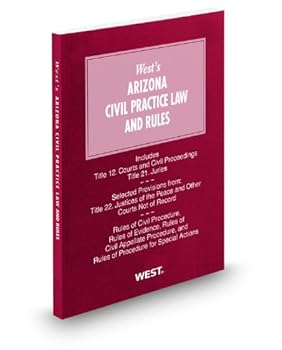 Paperback Arizona Civil Practice Law and Rules, 2010-2011 ed. Book