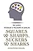 Produktbild Squares & Sharps, Suckers & Sharks: The Science, Psychology & Philosophy of Gambling