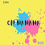 Oh nanana [Explicit]