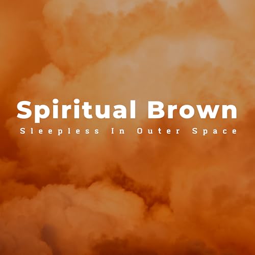 Spiritual Brown