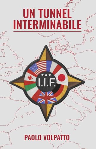 UN TUNNEL INTERMINABILE