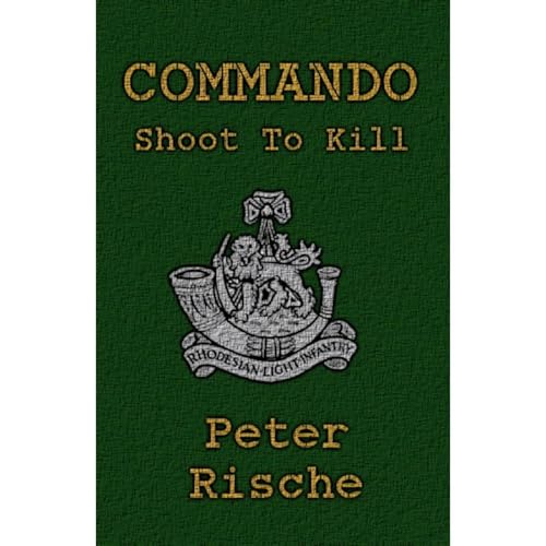Commando - Shoot To Kill | Peter Rische episode artwork