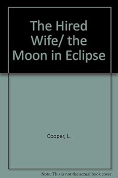 Paperback The Hired Wife and the Moon in Eclipse Book