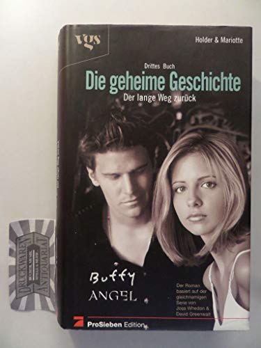 Buffy und Angel. Die geheime Geschichte Bd. 3. Der lange Weg zurück für 6,02 EUR bei amazon.de Bild: Buffy und Angel. Die geheime Geschichte Bd. 3. Der lange Weg zurück für 6,02 EUR bei amazon.de