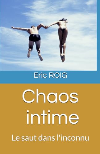 Chaos intime (French Edition)