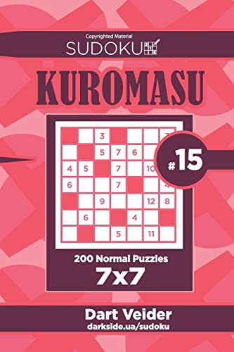 Sudoku Kuromasu - 200 Normal Puzzles 7x7 (Volume 15)