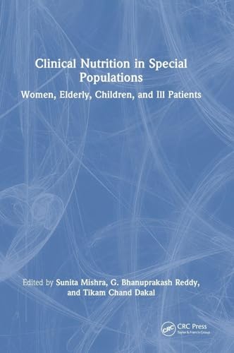 Clinical Nutrition in Special Populations