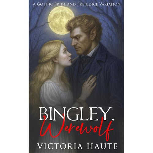 Bingley, Werewolf Audiolibro Por Victoria Haute arte de portada