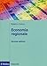 Economia regionale. Localizzazione, crescita regionale e sviluppo locale