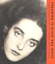 Dreaming in Black and White: Photography at the Julien Levy Gallery