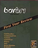 Barbri Bar Review - Civil Procedure, Constitutional Law, Contracts, Criminal Law, Property, Torts, Review Questions & Answers (First Year Review) 0159007194 Book Cover
