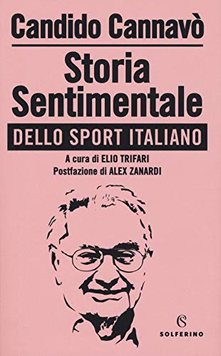 Storia Sentimentale Dello Sport Italiano