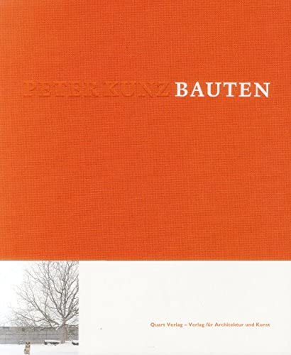 Peter Kunz: Bauten