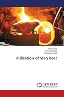 Utilization of Slag heat 3659453692 Book Cover
