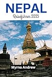  Nepal Reiseführer 2025: Epische Abenteuer im Herzen des Himalaya